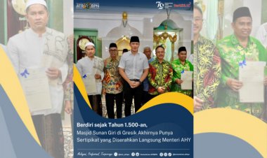 Berdiri Sejak Tahun 1.500, Masjid Sunan Giri di Gresik Akhirnya Bersertipikat yang Diserahkan Langsung oleh Menteri AHY