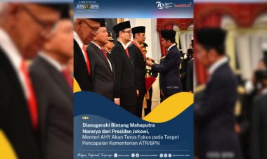 Berperan di Bidang Pertanahan dan Tata Ruang, AHY Terima Penghargaan Bintang Mahaputera Nararya