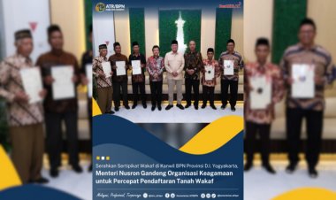 Serahkan Sertipikat Wakaf di Kanwil BPN Provinsi D.I. Yogyakarta, Menteri Nusron Gandeng Organisasi Keagamaan untuk Percepat Pendaftaran Tanah Wakaf